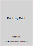 Paperback Brick by Brick Book