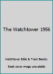 Hardcover The Watchtower 1956 Book