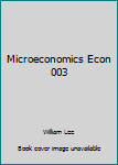 Unknown Binding Microeconomics Econ 003 Book
