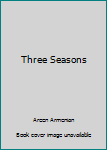 Paperback Three Seasons Book