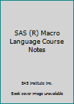 Paperback SAS (R) Macro Language Course Notes Book