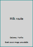 Hardcover Milk route Book
