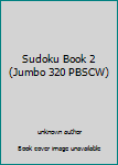 Spiral-bound Sudoku Book 2 (Jumbo 320 PBSCW) Book