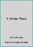 Paperback A Winter Place Book