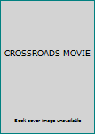 DVD CROSSROADS MOVIE Book