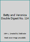 Paperback Betty and Veronica Double Digest No. 114 Book