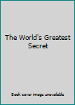 Hardcover The World's Greatest Secret Book
