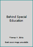 Paperback Behind Special Education Book