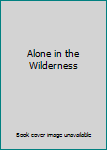 DVD Alone in the Wilderness Book