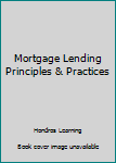 Perfect Paperback Mortgage Lending Principles & Practices Book