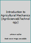 Paperback Introduction to Agricultural Mechanics (AgriScience&Technology) Book