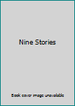 Nine Stories