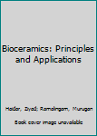 Hardcover Bioceramics: Principles and Applications Book