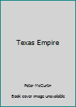 Texas Empire - Book #43 of the Sundance