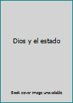 Paperback Dios y el estado [Spanish] Book