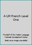 Hardcover A-LM French Level One Book