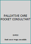 Spiral-bound PALLIATIVE CARE POCKET CONSULTANT Book
