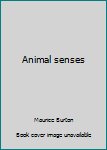 Hardcover Animal senses Book