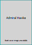 Hardcover Admiral Hawke Book