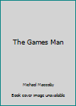 Paperback The Games Man Book