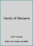 Hawks of Glenaerie