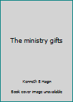 Paperback The ministry gifts Book