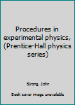 Unknown Binding Procedures in experimental physics, (Prentice-Hall physics series) Book