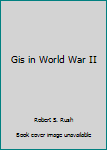Hardcover Gis in World War II Book