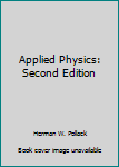 Hardcover Applied Physics: Second Edition Book