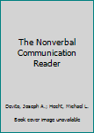 Paperback The Nonverbal Communication Reader Book