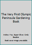 Paperback The Very First Olympic Peninsula Gardening Book