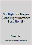Spotlight for Megan