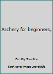 Unknown Binding Archery for beginners, Book