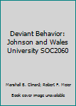Deviant Behavior: Johnson and Wales University SOC2060