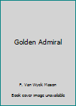 Paperback Golden Admiral Book