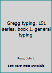 Gregg typing, 191 series, book 1, general typing