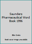 Paperback Saunders Pharmaceutical Word Book 1996 [Spanish] Book
