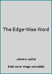 Unknown Binding The Edge-Wise Word Book