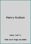 Hardcover Henry Hudson Book