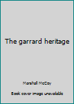 Paperback The garrard heritage Book