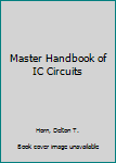 Paperback Master Handbook of IC Circuits Book