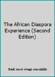 Paperback The African Diaspora Experience (Second Edition) Book