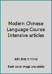 Paperback Modern Chinese Language Course Intensive articles Book