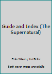 Unknown Binding Guide and Index (The Supernatural) Book