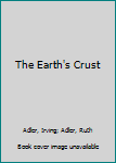 Hardcover The Earth's Crust Book
