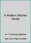 Hardcover A Modern Kitchen Guide Book