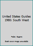 Paperback United States Guides 1980: South West Book