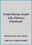 Hardcover Smart Money Smart kids Memory Workbook Book