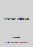 Hardcover American Antiques Book