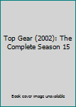 DVD Top Gear (2002): The Complete Season 15 Book